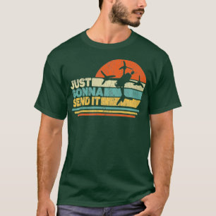 T-shirt Je Vais juste l'envoyer Freestyle FPV Drone Pilot