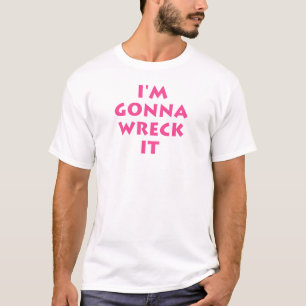 T-shirt Je vais le détruire