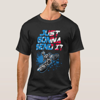 T-shirt Je Vais L'Envoyer Motocross Dirt Bike