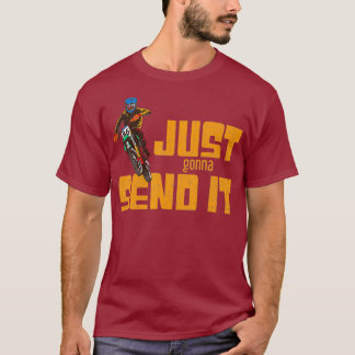 T-shirt Je Vais L'Envoyer Motocross Dirt Bike Sarcastique