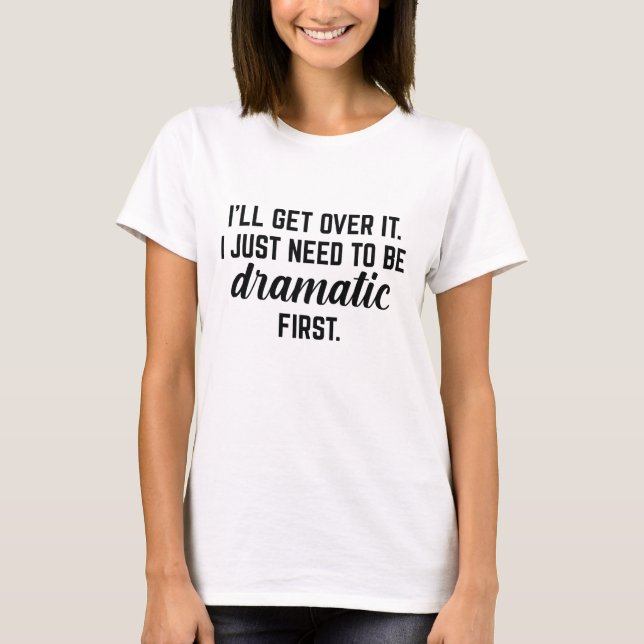 T-shirt Je vais m'en remettre (Devant)