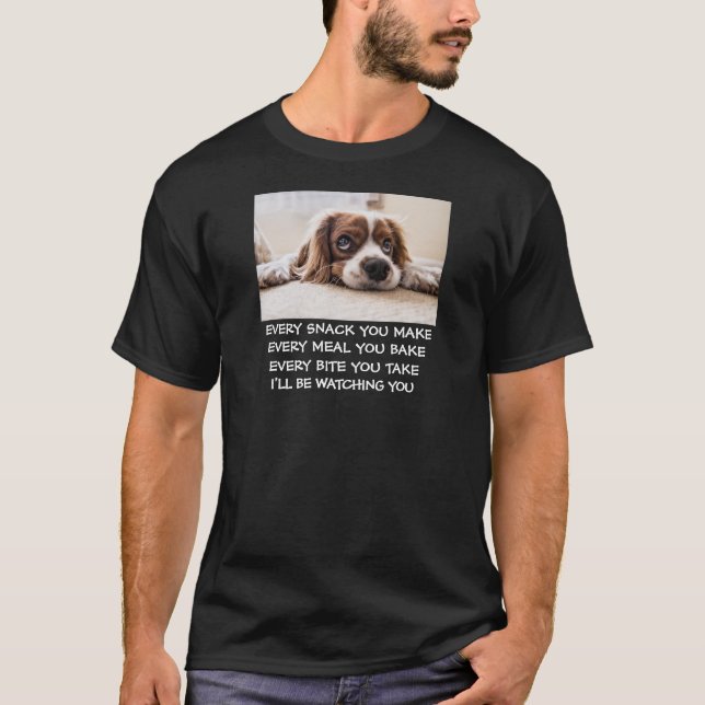 T-shirt Je vais vous regarder Snack Meal Bite nourriture c (Devant)