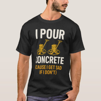 T-SHIRT JE VERSE DU BÉTON