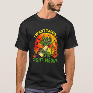 T-shirt Je veux Acos tout de suite Meow Halloween Chat Eff