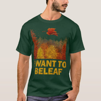 T-shirt Je veux Beleaf