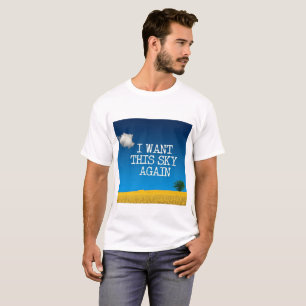 T-shirt Je veux ce ciel encore….Interdiction