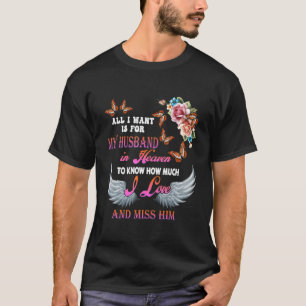 T-shirt Je Veux C'Est Pour Mon Mari Dans Le Ciel Des Souve