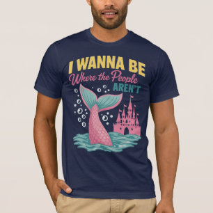 T-shirt Je veux être où les gens ne sont pas