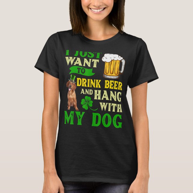 T-shirt Je Veux Juste Boire De La Bière Et Accrocher Avec  (Devant)