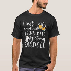 T-shirt Je veux juste boire de la bière et caresser mon ch
