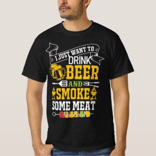 T-SHIRT JE VEUX JUSTE BOIRE DE LA BIÈRE ET FUMER DE LA VI