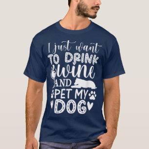 T-shirt Je veux juste boire du vin et faire passer mon Amo