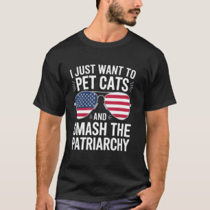 T-shirt Je veux juste caresser des chats et écraser la pat