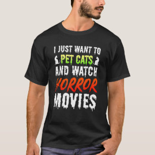 T-shirt Je veux juste caresser des chats et regarder des f