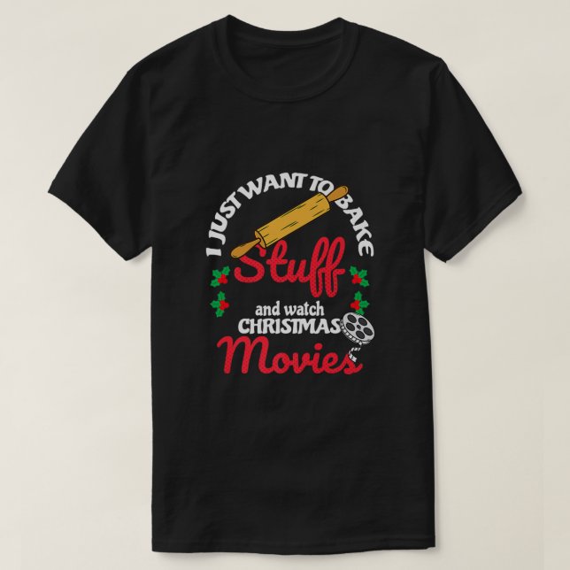 T-shirt Je Veux Juste Cuire Des Stups Et Regarder Les Film (Design devant)