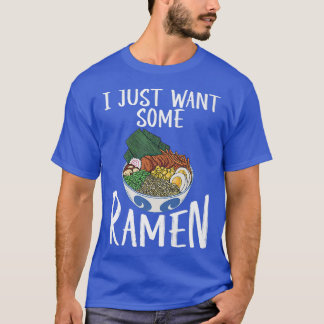 T-shirt Je Veux Juste Du Ramen 263