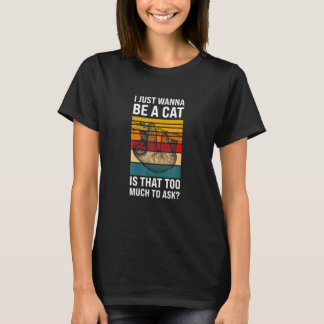 T-shirt Je Veux Juste Être Chat Est Demander Lazy Slothes