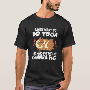 T-shirt Je Veux Juste Faire Du Yoga Et Sortir Avec Ma Guin