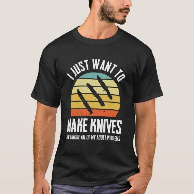 T-shirt Je veux juste faire un couteau à couteaux (Devant)