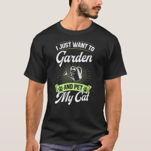 T-shirt Je veux juste jardiner et caresser mon chat Plante