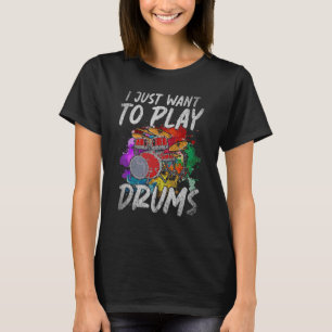 T-shirt Je Veux Juste Jouer Drums Musique Rock Musicien Dr