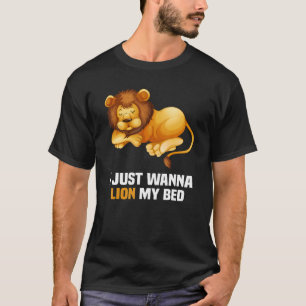 T-shirt Je veux juste lion mon lion qui dort