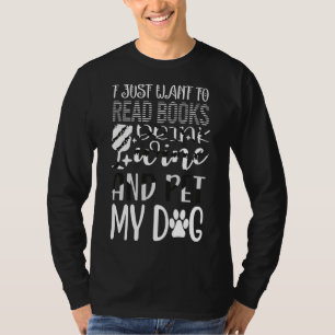T-shirt Je Veux Juste Lire Des Livres Boire Du Vin Et Pet