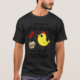 T-shirt Je veux juste lire des livres et caresser mon poul