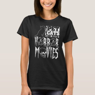 T-shirt Je Veux Juste Pet Chats Et Regarder Des Films D'Ho