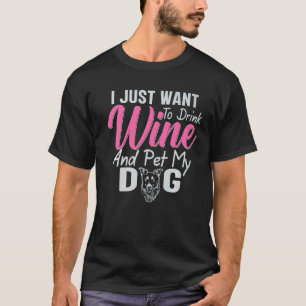 T-shirt Je Veux Juste Pet Tous Les Chiens Objectif De Vie 