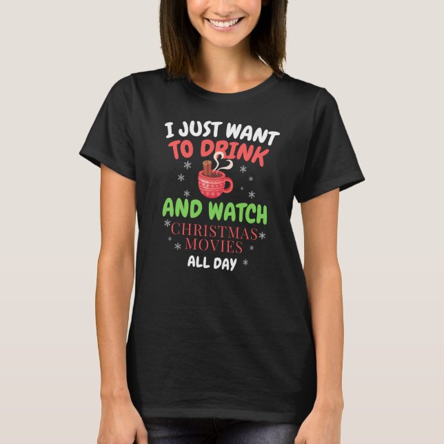 T-shirt Je Veux Juste Regarder Les Films De Noël (Devant)