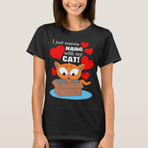 T-shirt Je veux juste rester avec mon chat ! Ginger Kitty