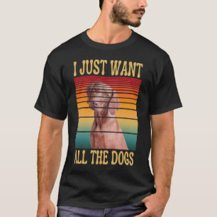 T-SHIRT JE VEUX JUSTE TOUS LES CHIENS