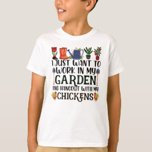 T-shirt Je Veux Juste Travailler Dans Mon Jardin & Poulet