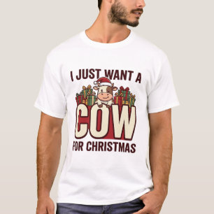 T-shirt Je veux juste une vache pour Noël Dessin de vache 