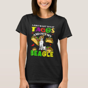 T-shirt Je Veux Manger Des Tacos Et Des Tacos De Chien Bea