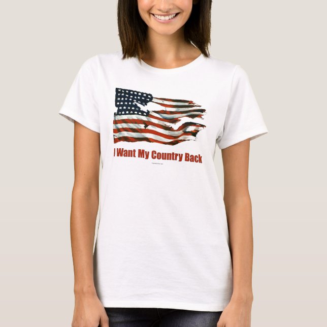 T-shirt Je veux mes chemises de dos de pays (Devant)