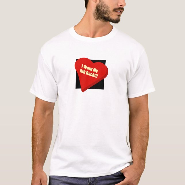 T-shirt Je veux mon dos de nervure ! ! ! (Devant)