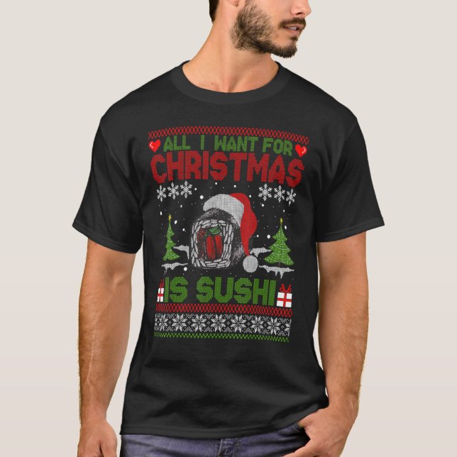 T-shirt Je Veux Pour Noël C'Est Sushi Ugly Sweater (Devant)