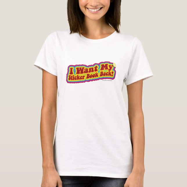 T-shirt Je Veux Que Mon Livre Sticker Revienne (Devant)