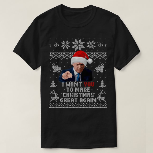 T-shirt Je Veux Que Tu Fasses De Nouveau Grand Noël (Design devant)