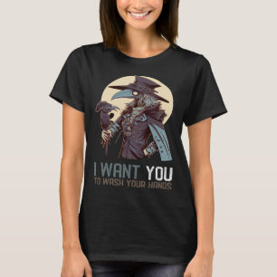 T-shirt Je Veux Que Vous Lavez Vos Mains Female Plague Doc
