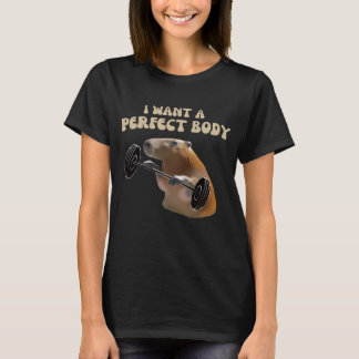 T-shirt Je Veux Un Corps Parfait. Capybara.