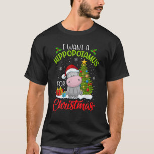 T-shirt Je Veux Un Hippopotame Pour Noël Hippo De Noël P