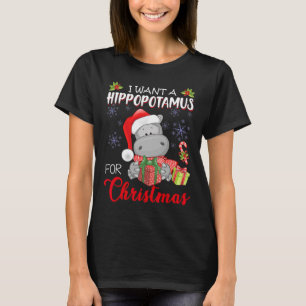 T-shirt Je Veux Un Hippopotame Pour Noël Hippo De Noël Pou