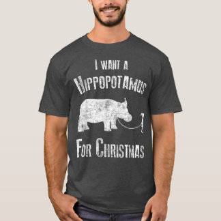 T-shirt Je Veux Un Hippopotame Pour Noël Les Hippopotames