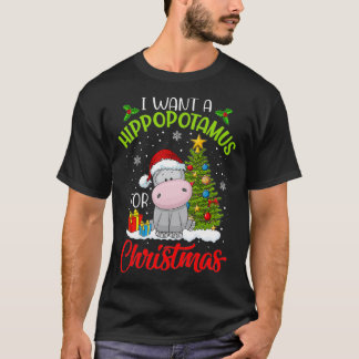 T-shirt Je veux un hippopotame pour Noël Noël Noël Noël No