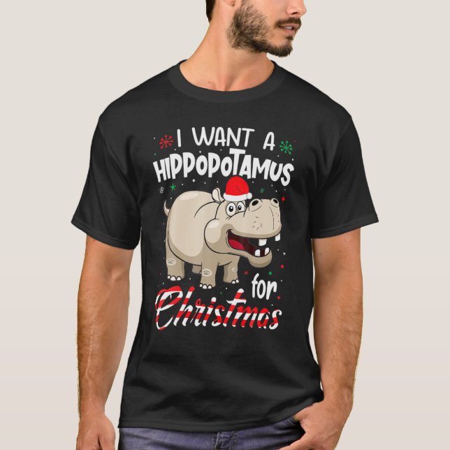 T-shirt Je veux un hippopotame pour Noël Noël Noël Noël No (Devant)