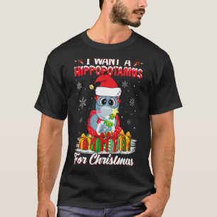 T-shirt Je Veux Un Hippopotame Pour Noël Père Noël Hippo X