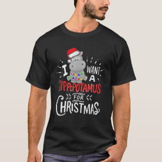 T-shirt Je Veux Un Hippopotame Pour Noël, Un Hippopotame D